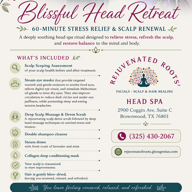 Rooted Relaxation Series at Rejuvenated Roots Head Spa, LLC in Brownwood, TX